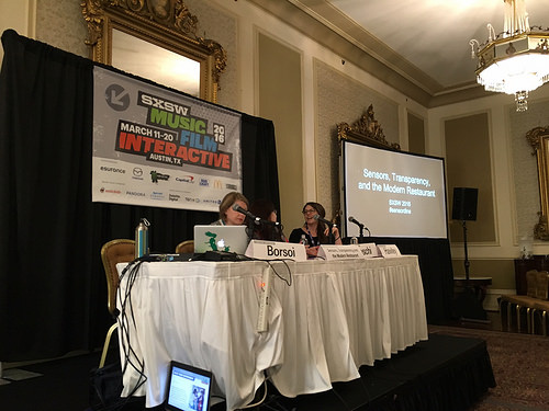 Sensors, Transparency and the Modern Restaurant Panel SXSW Interactive 2016